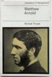 Thorpe Michael - Literature in Perspective Matthew Arnold