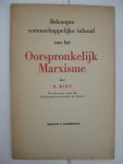 Miry, R. - Beknopte wetenschappelijke inhoud van het Oorspronkelijk Marxisme.