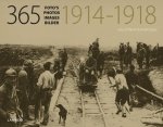 Julus Serafien D'Haene, André Gysel - 365 unieke foto's 1914-1918