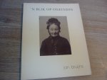 Bruijns; Jan - `n Blik op oneindig of: st'ik der hoet op ? - Historische Zeeuwse foto`s met steeds een verhaal erbij