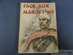Jean Duroc-Danner, préfaces par le Général Juin, le Général de Lattre de Tassigny et le Général de Linares - Face aux Marocains. Italie - France - Allemagne