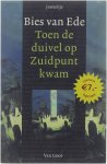 Van Ede Bies - Toen de duivel op Zuidpunt kwam