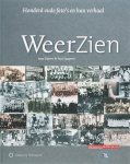 Eijkens, J., Spapens, P. - Weerzien / historische rubriek uit Brabants Dagblad, honderd oude foto's en hun verhaal