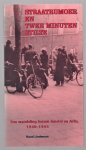 Ruud Lindeman - Straatrumoer en twee minuten stilte : een wandeling tussen Amstel en Artis, 1940-1945