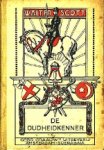 Scott, Walter. - De Oudheidkenner.