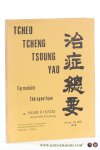 YANG KI KEOU (Tchen Tchiu Ta Tchreng) / Gilbert Brusselaars. - Tcheu Tcheng Tsoung Yao. Formulaire Thérapeutique de Yang Ki Keou (Tchen Tchiu Ta Cchreng).