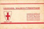 W. van Schothorst, Mettrop J.A.H., Aalst J.W.van - H.B.school Waldeck-Pyrmontkade, Gedenkboekje t.g.v. het 25-jarig bestaan