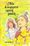 Boon, Aartje - Als knoppen open gaan... Boon, Aartje - Als knoppen open gaan...