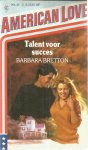 Bretton, Barbara - Talent voor succes