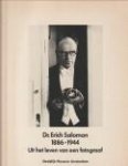 HUNTER-SALOMON, PETER...ET AL - Dr. Erich Salomon 1886 - 1944. Uit het leven van een fotograaf