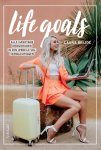 Laura Brijde - Life Goals - Alle hashtags hooghouden in een wereld vol verwachtingen