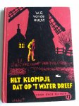 Hulst, W.G. van de - HET KLOMPJE DAT OP 'T WATER DREEF  nr. 17