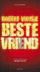 Vuijsje, Robert - Beste vriend