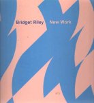 Hentschel, Martin (ed.) - Bridget Riley, New Work