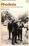 Loney, Martin - Rhodesia. White racism & imperial response