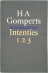 H. A. Gomperts - Intenties 1, 2 en 3 Essays en kritieken