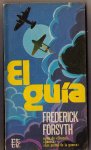 Forsyth,F. - El Guia