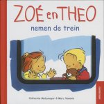 Catherine Metzmeyer, Marc Vanenis - Zoe En Theo Nemen De Trein