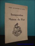 LOHEST, Octave ( discours ); - INAUGURATION DE LA MAISON DU PORT. LE 29 OCTOBRE 1949,