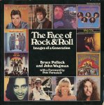 Pollock, Bruce & Wagman, John - The Face of Rock & Roll
