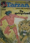 BURROUGHS, EDGAR RICE, - Tarzan van de apen. Nummer 12222. De springvloed.