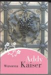 Kaiser, Addy - Wijnoffer