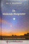 Mijnders, Ds. J. - De blinkende Morgenster *nieuw* nu van  17,90 voor --- 52 meditaties over Openbaring