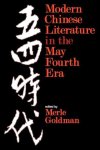 Goldman, - Modern Chinese Literature in the May Fourth Era (Paper)