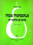Satie, Erik - Trois Morceaux. En forme de poire. Piano 4 mains