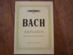 Bach; J. S.  (1685-1750) - Drei Sonaten; BWV 1027-1029; fur Viola da Gamba und Cembalo (Klavier); (Herausgegeben von Rolf van Leyden)