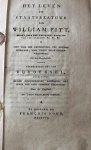 [Een onpartijdige waarnemer] - [Pitt, William, 1806] Het leven en staatsbestuur van William Pitt, eerste lord der thesaurie, kanselier van den excheques,e tc. of Pitt voor den regterstoel der nakomelingschap, door eenen onpartijdigen waarnemer, uit het Hoogduitsch, vermeerd...