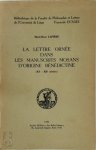 Marie-Rose Lapière - La lettre ornée dans les manuscrits mosans d'origine bénédictine (XIe-XIIe siècles)