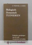 Pfeiffer en E. Riese, E. - Biologisch-Dynamisch tuinieren --- Praktische aanwijzingen voor de teelt van groenten en kruiden