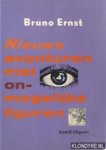 Ernst, Brun - Nieuwe avonturen met onmogelijke figuren