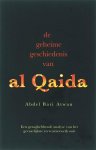A.b. Atwan - De Geheime Geschiedenis Van Al Qaida