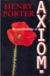 Porter, Henry - Axiom
