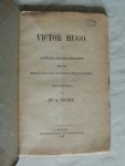 Victor Hugo; August Kühne - Victor Hugo : Auswahl seiner Gedichte für die oberen Klassen höherer Lehranstalten - Auswahl seiner Gedichte fur die oberen Klassen hoherer Lehranstalten