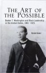 Kevern Verney 176952 - The Art of the Possible Booker T. Washington and Black Leadership in the United States, 1881-1925