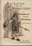 ROEVER, Mr. N. DE Roever en voortgezet  door Dr. G.J. DOZY - Het leven van onze voorouders deel 1 t/m 6 compleet