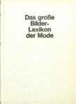 Kybalova, Ludmila - Das grosse Bilderlexikon der Mode