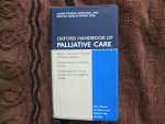 Watson , Max / Caroline Lucas / Andrew Hoy / Ian Back ( eds.) - OXFORD HANDBOOK OF PALLIATIVE CARE
