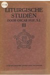 Huf, Oscar - Liturgische Studiën III