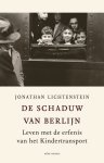 Jonathan Lichtenstein - De Schaduw Van Berlijn