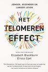 Elizabeth Blackburn-Elissa Epel - (1) Het Telomeren Effect