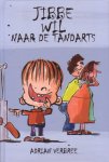 Verbree, Adrian - Jibbe wil naar de tandarts