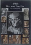 Jörg Rosenfeld - Tilman Riemenschneider Und Seine Werkstatt
