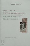 Mieke Koenen - Stralend in gestrenge samenhang Ida Gerhardt en de klassieke oudheid