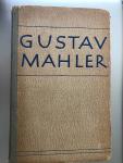 Mahler, Alma - Gustav Mahler, Erinnerungen und Briefe