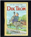 Kieviet, C. Joh. - Uit het leven van Dik Trom
