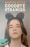 Rebecca Stead - Goodbye stranger